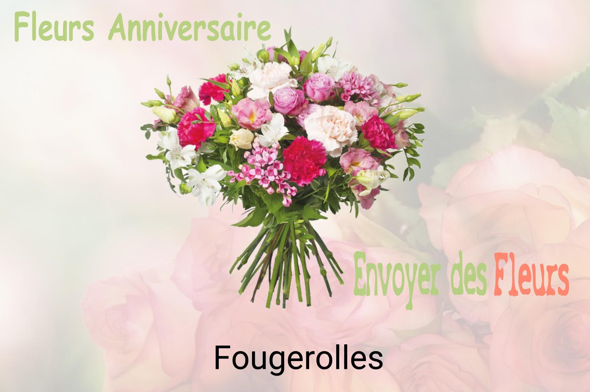 Bouquet de fleurs d’anniversaire livré à Fougerolles